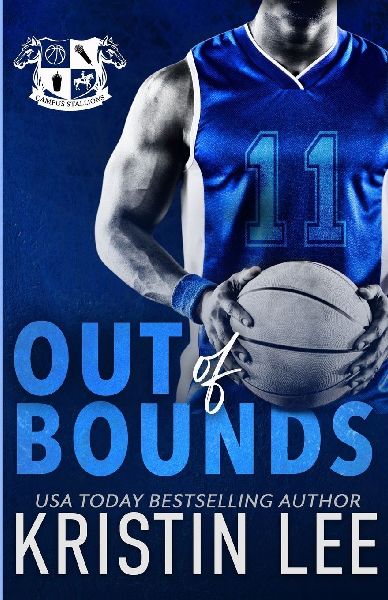 Out of Bounds: A Steamy Bad Boy, Coach's Daughter Romance