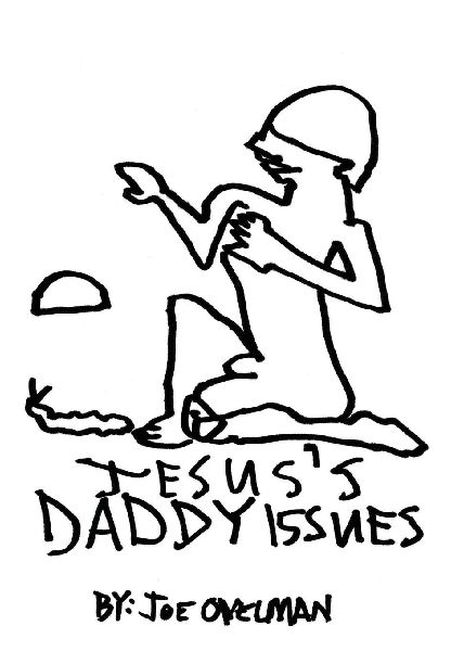 Jesuss Daddy Issues