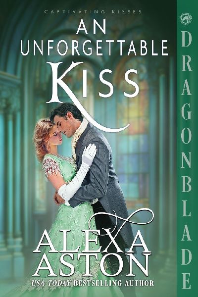 An Unforgettable Kiss: A Regency Historical Romance