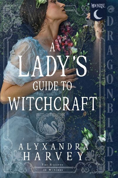 A Ladys Guide to Witchcraft: Fantasy Historical Romance