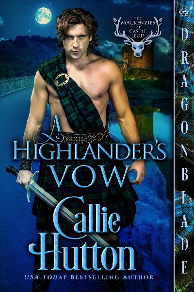 A Highlanders Vow: A Scottish Historical Romance