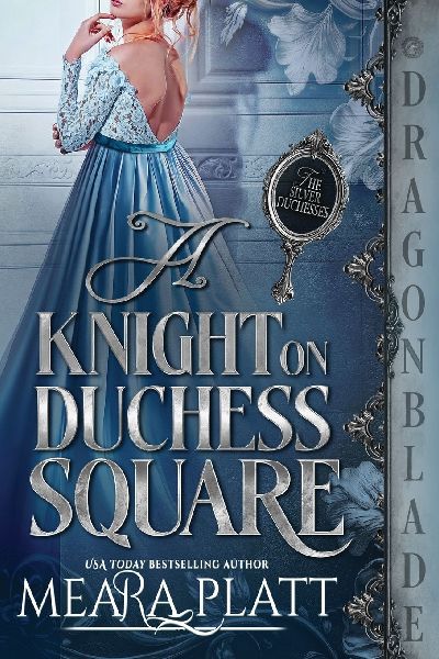 A Knight on Duchess Square: A Regency Historical Romance