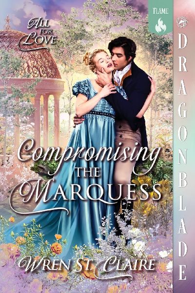 Compromising the Marquess: A Regency Historical Romance