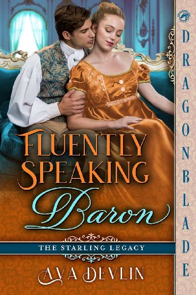 Fluently Speaking Baron: A Regency Historical Romance
