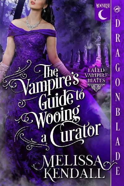The Vampire's Guide to Wooing a Curator: A Historical Fantasy Romance