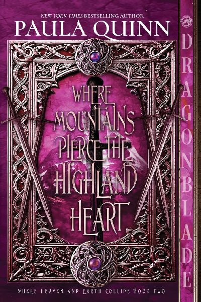 Where Mountains Pierce The Highland Heart: A Scottish Historical Romance