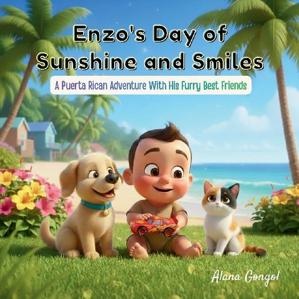 Enzo's Day of Sunshine and Smiles: A Puerto Rican Adventure with His Furry Best Friends