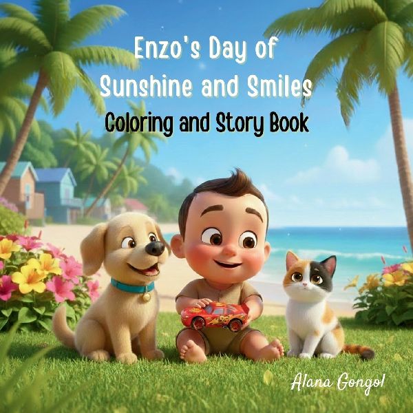 Enzos Day of Sunshine and Smiles: Coloring and Story Book