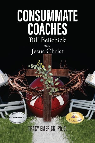 Consummate Coaches: Bill Belechick and Jesus Christ