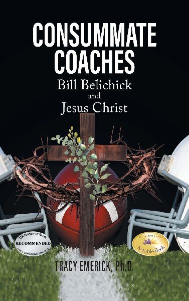 Consummate Coaches: Bill Belichick and Jesus Christ