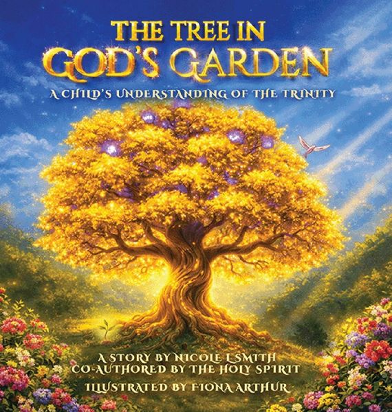 The Tree in Gods Garden: A Childs Understanding of the Trinity