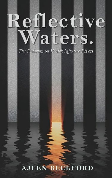 Reflective Waters: The Fulcrum on Which Injustice Pivots