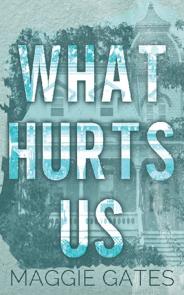 What Hurts Us