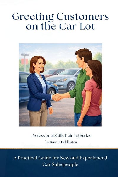 Greeting Customers on the Car Lot: A Practical Guide for New and Experienced Car Salespeople