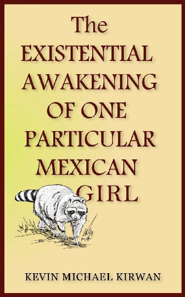 The Existential Awakening of One Particular Mexican Girl