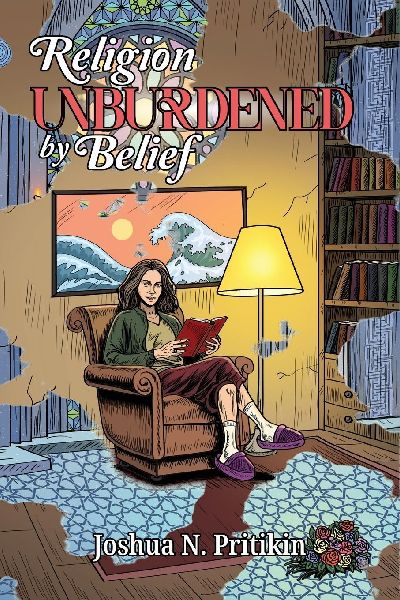 Religion Unburdened by Belief: The Way of Open Inquiry
