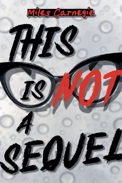 This Is Not A Sequel