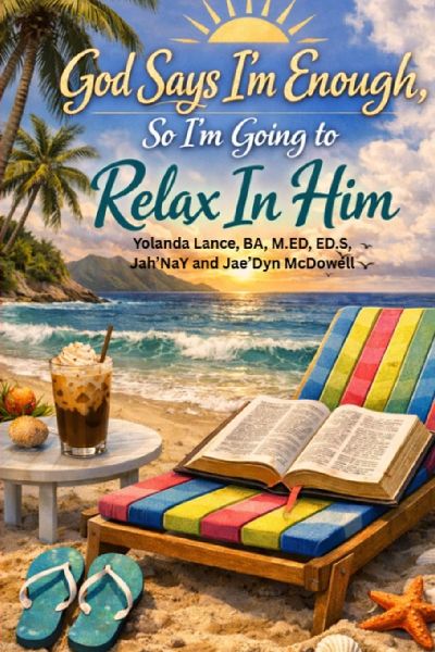God Says Im Enough, So Im Going to Relax In Him