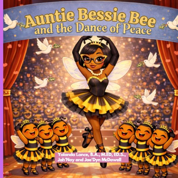 Auntie Bessie Bee and the Dance of Peace