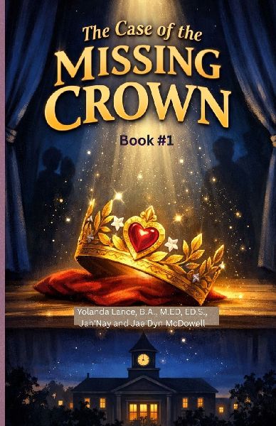 The Willow Creek Mysteries (Book #1): The Case of The Missing Crown