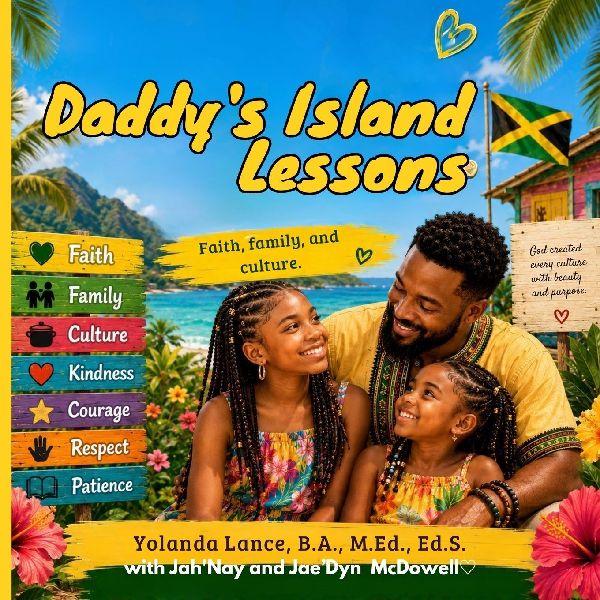 Daddys Island Lessons: Family, faith, and culture.
