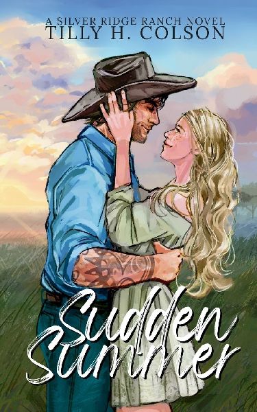 Sudden Summer: Silver Ridge Ranch Book 2