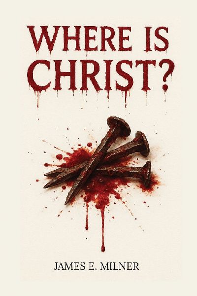Where Is Christ?