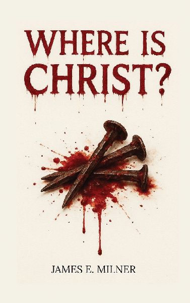 Where Is Christ?
