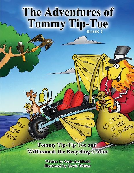 The Adventures of Tommy Tip-Toe: Tommy Tip-Toe and Wifflesnook The Recycling Critter