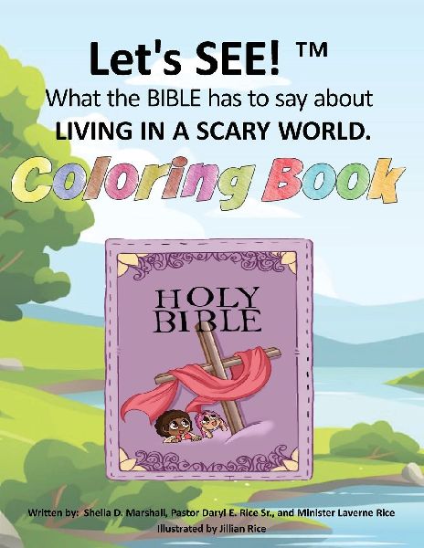Lets SEE!(TM) What the BIBLE has to say about LIVING IN A SCARY WORLD: Coloring Book
