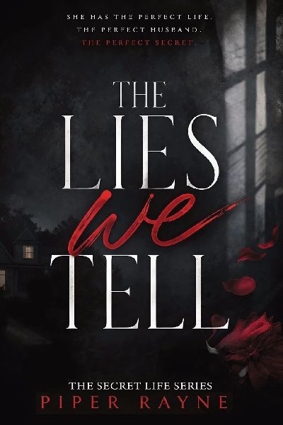 The Lies we Tell: Every Secret Has a Price
