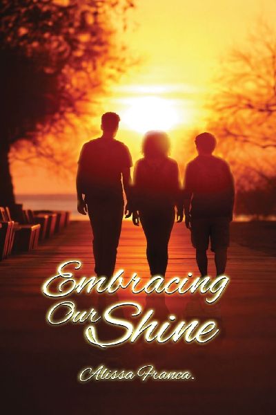EMBRACING OUR SHINE