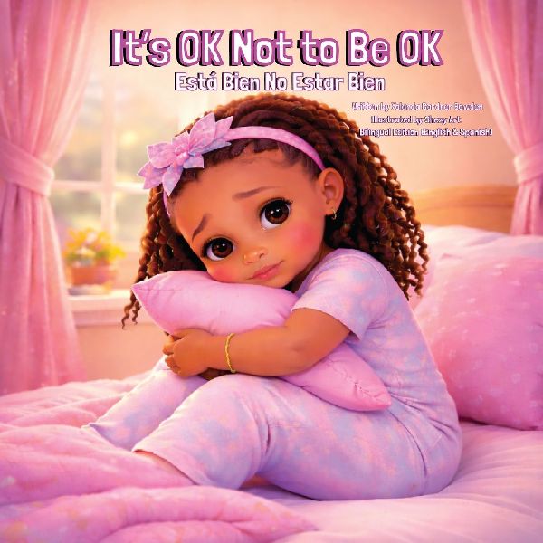 Its OK Not to Be OK / Está Bien No Estar Bien