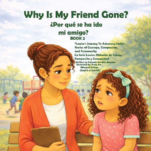 Why Is My Friend Gone?   - ¿Por qué se ha ido mi amigo?