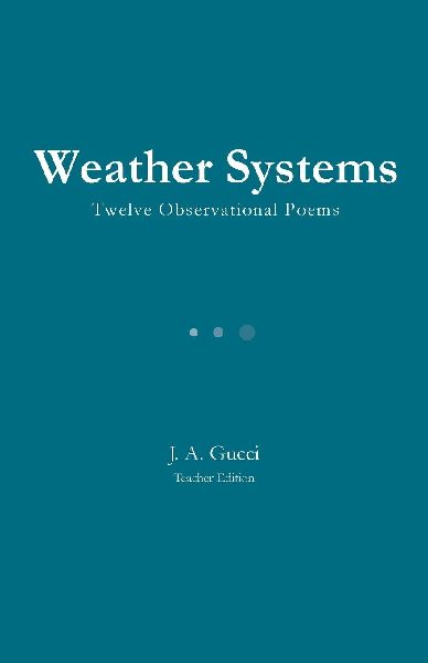Weather Systemns: Twelve Observational Poems