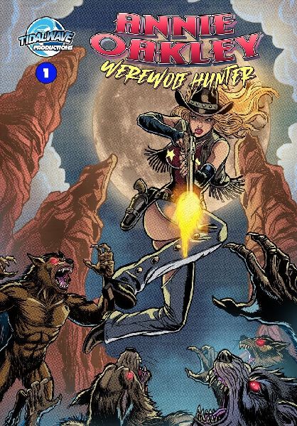 Annie Oakley: Werewolf Hunter #1: Werewolf Hunter