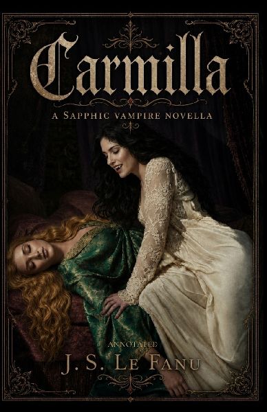 Carmilla: A Sapphic Vampire Novella