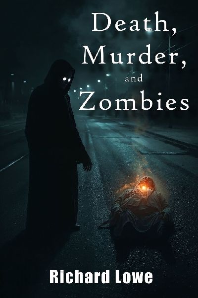 Death, Murders, and Zombies