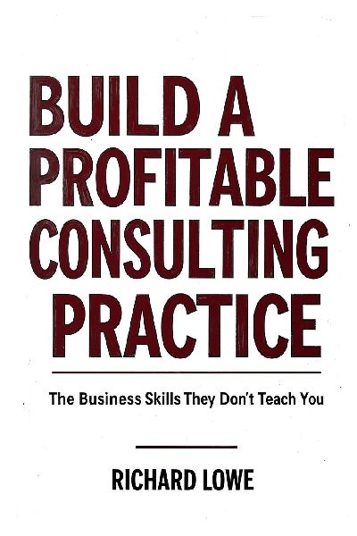 Build a Profitable Consulting Practice