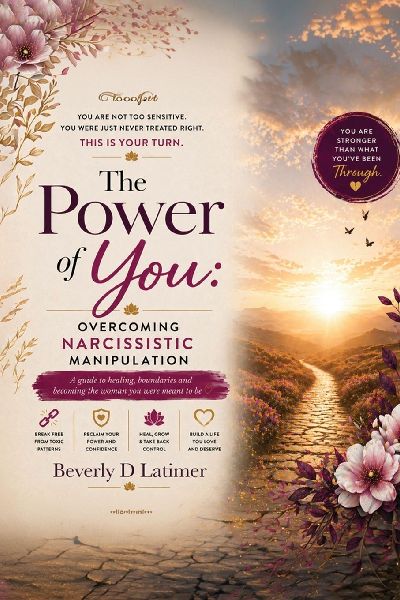 The Power Of You: Overcoming Narcissistic Manipulation