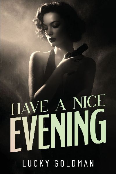 Have a Nice Evening