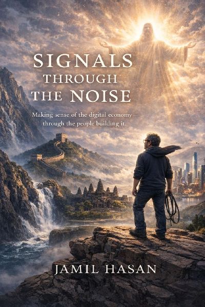 Signals Through the Noise: Making sense of the digital economy-through the people building it.