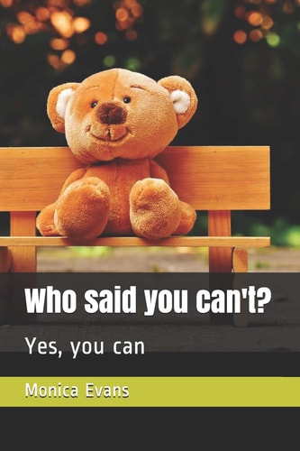 Who Said You Can't? Yes, You Can