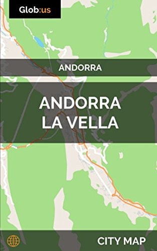 Andorra la Vella, Andorra - City Map