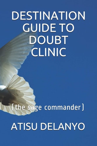 Destination Guide to Doubt Clinic (the Sage Commander)