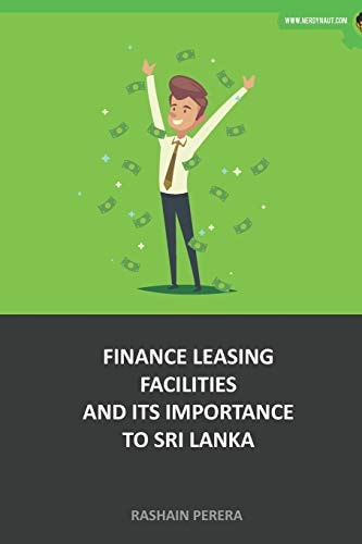 Finance Leasing Facilities and Its Importance to Sri Lanka