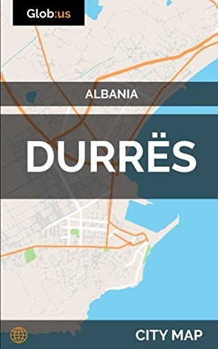 Durrës, Albania - City Map