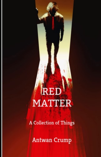 Red Matter A Collection of Things