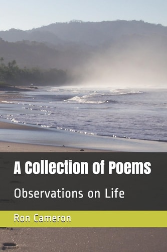 A Collection of Poems Observations on Life