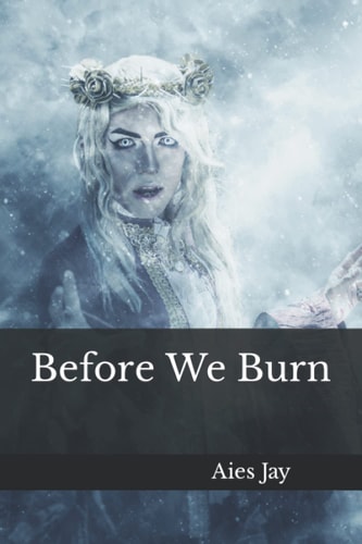 Before We Burn